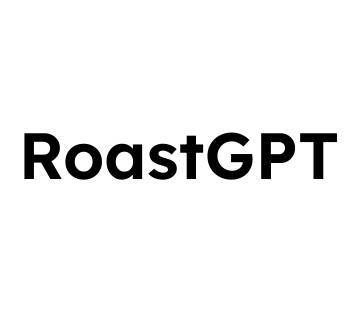 RoastGPT