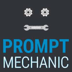 ⚙️ PROMPT MECHANIC ⚙️
