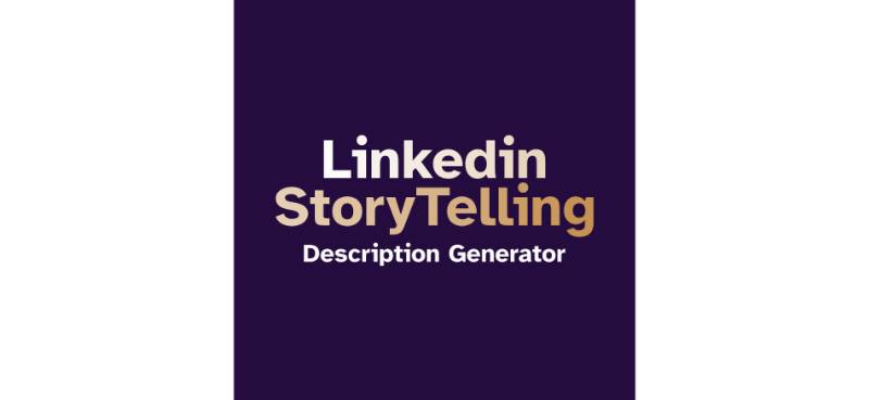 LINKEDIN Description With StoryTelling